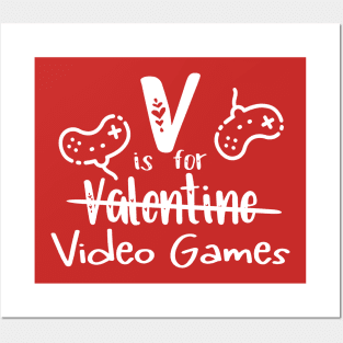 V Is For Video Games Funny Valentine's Day Gamer Posters and Art